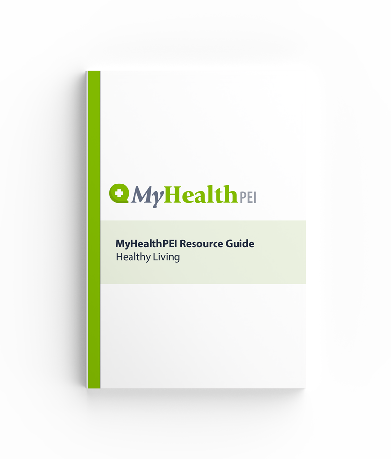 MyHealthPEI Resource - Healthy Living