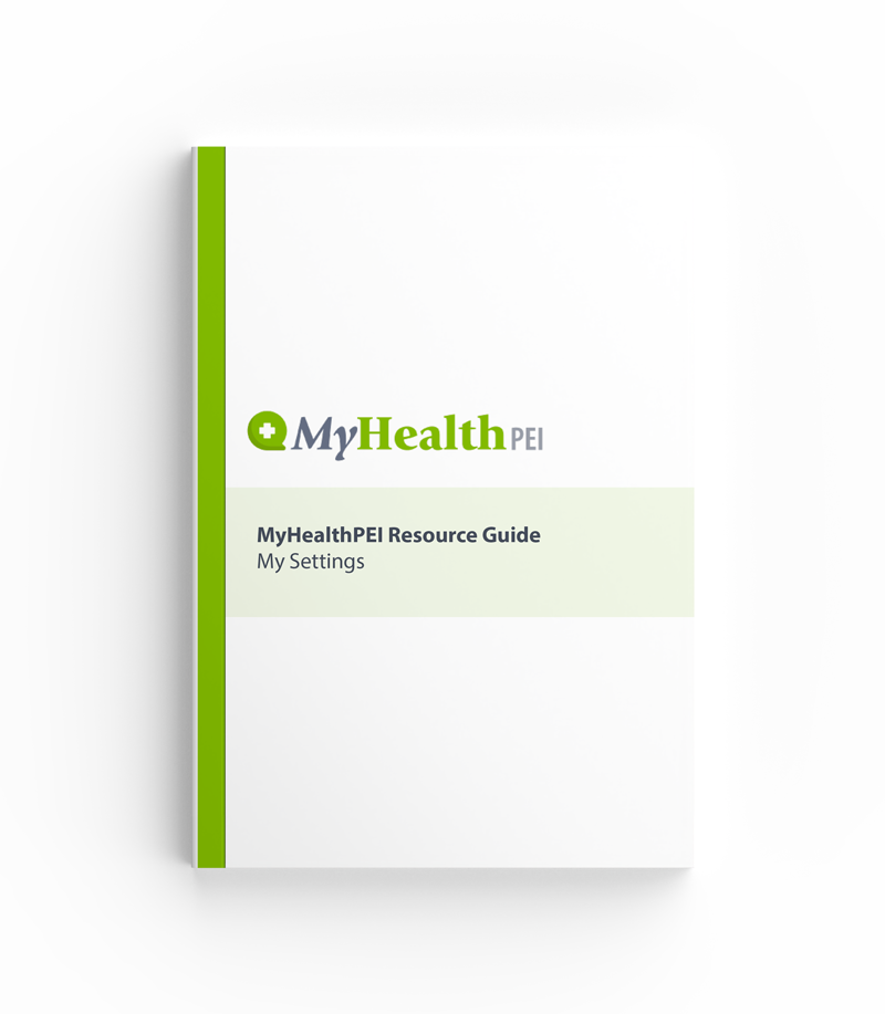 MyHealthPEI Resource - My Settings